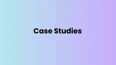 Case Studies