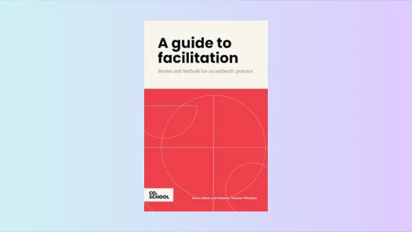 Book: A guide to facilitation